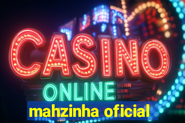 mahzinha oficial